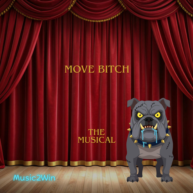Move Bitch (The Musical) cover