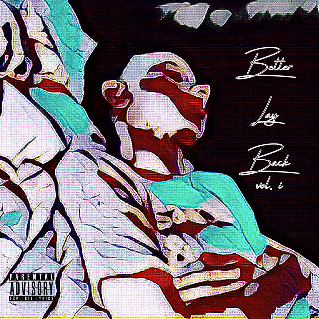 Better Lay Back, Vol. 1 cover art
