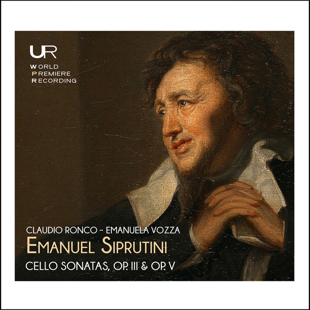 Siprutini: Cello Sonatas, Opp. 3 & 5