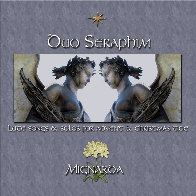 Duo Seraphim: Lute Songs & Solos for Advent & Christmastide