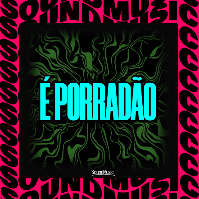 É PORRADÃO