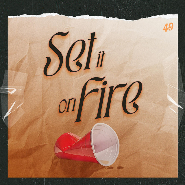 Set it on Fire