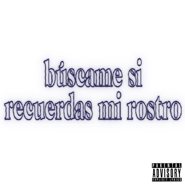 buscame si recuerdas mi rostro cover art