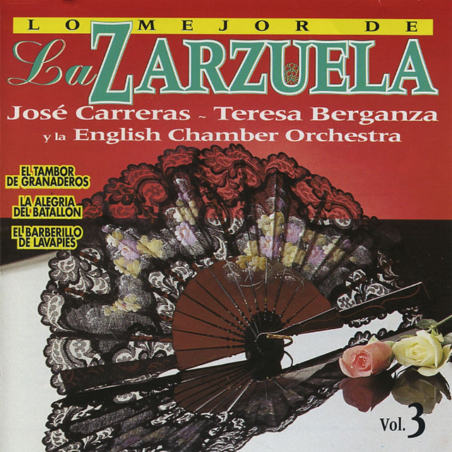 Lo Mejor de la Zarzuela, Vol. 3