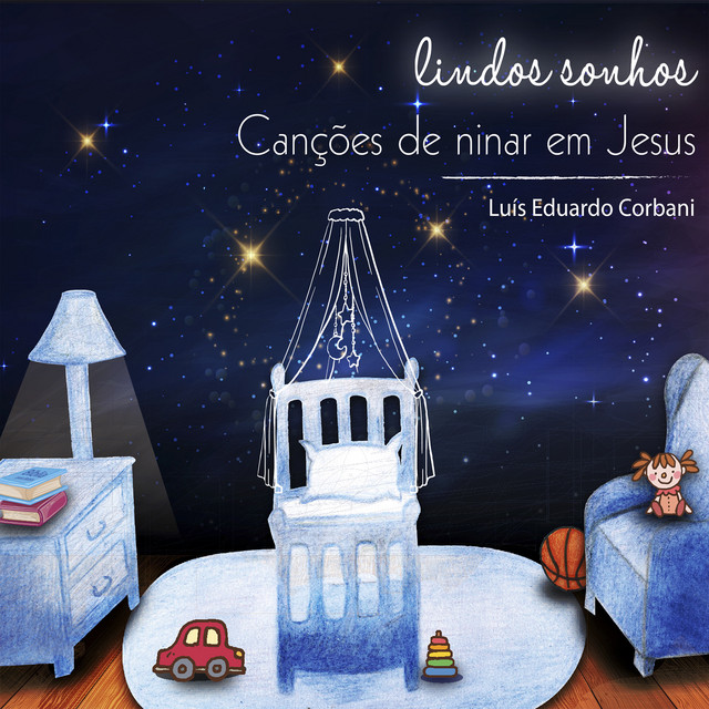 Lindos Sonhos: Canções de Ninar em Jesus