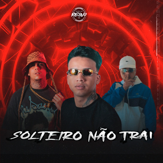 SOLTEIRO NÃO TRAI