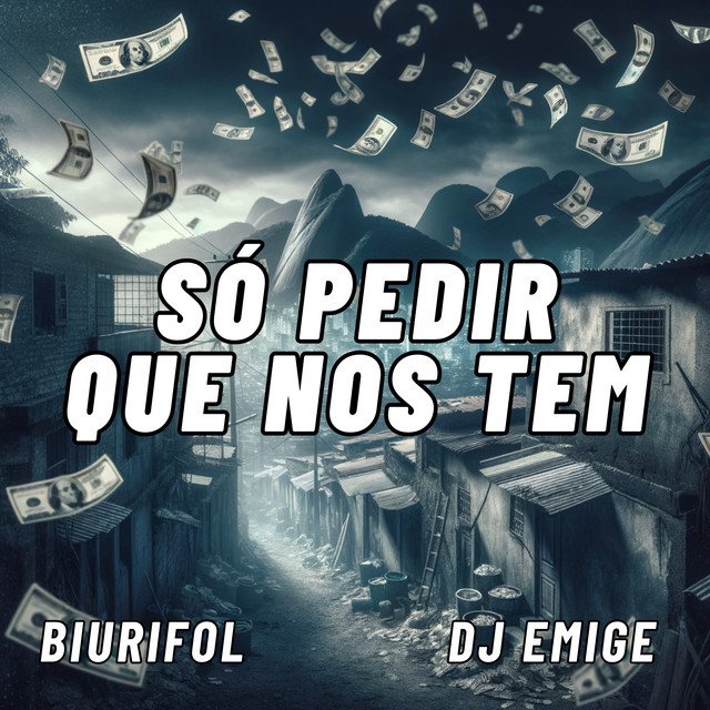 Só Pedir Que nos Tem