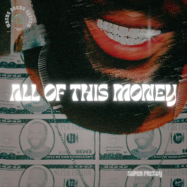 ALL OF THIS MONEY