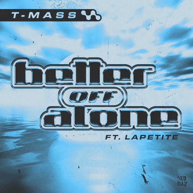 Better Off Alone (feat. LaPetite) artwork