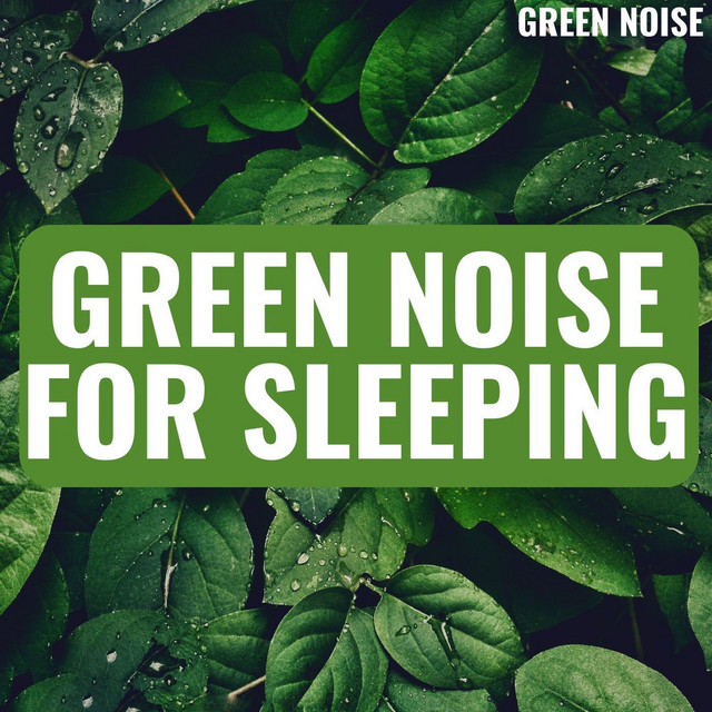 Green Noise for Sleeping cover art