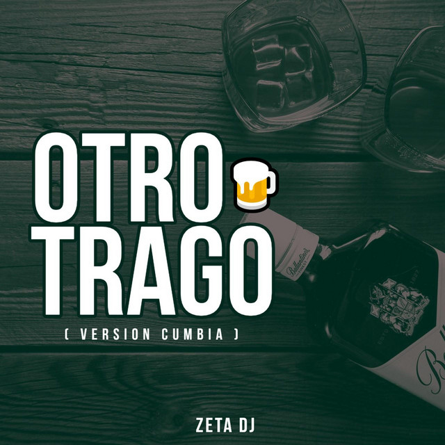 Otro Trago (Version Cumbia)