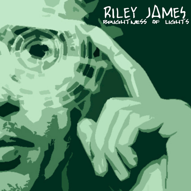 Brightness of lights - Single by Riley James | Spotify