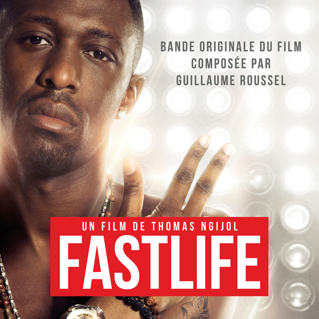 FastLife (Bande originale du film) by Guillaume Roussel