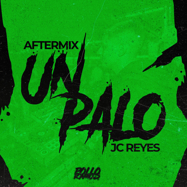 Un Palo - After Remix