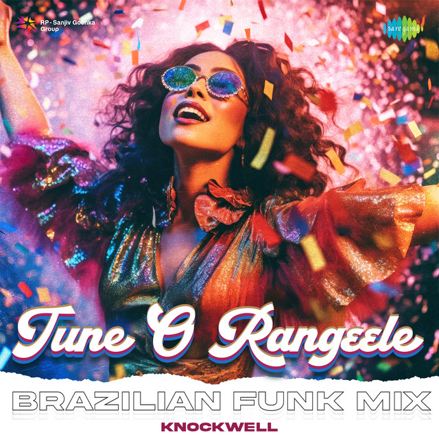 Tune O Rangeele - Brazilian Funk Mix - song and lyrics by