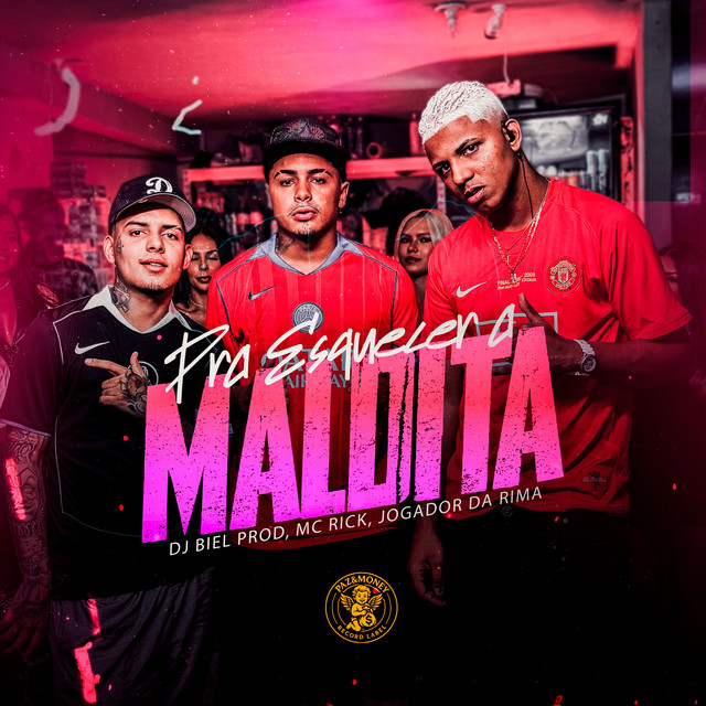 Pra Esquecer a Maldita