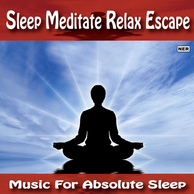 Sleep Meditate Relax Escape cover art