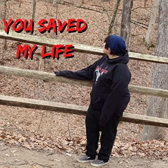 You Saved My Life