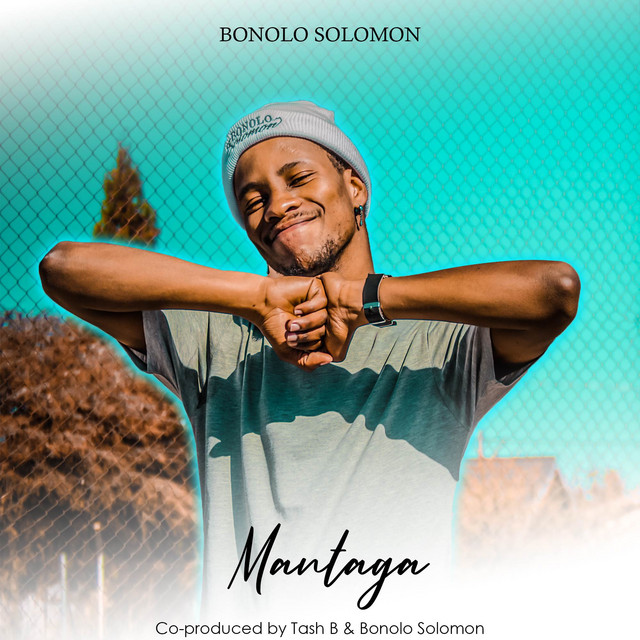 Mantaga - Single by Bonolo Solomon | Spotify
