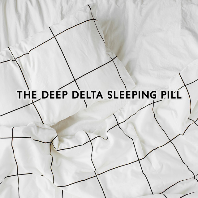 The Deep Delta Sleeping Pill: Pure Beat Session at 1 Hz Intervals, Deep Sleep Delta Wave, Full Moon December Night cover art
