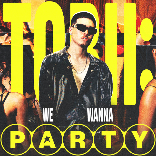 Tobii: WE WANNA PARTY cover art