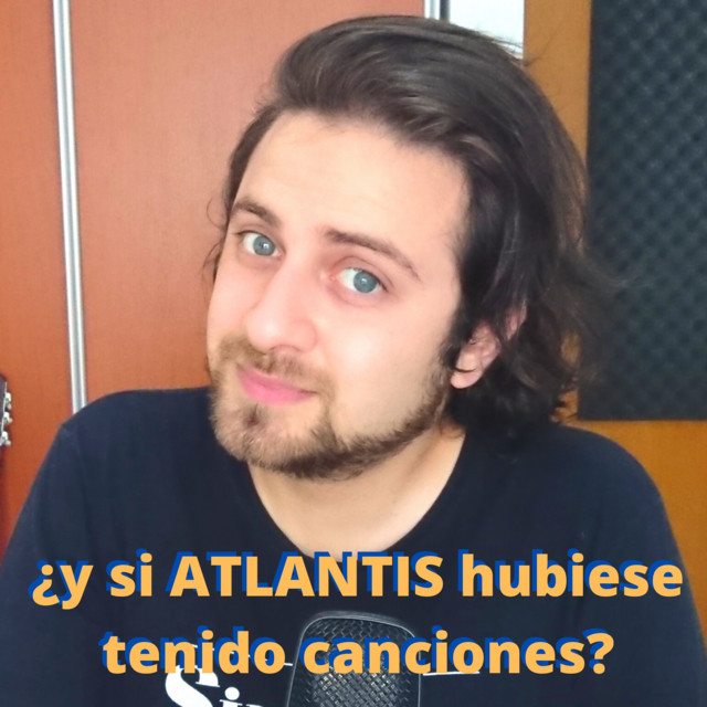 ¿y si ATLANTIS hubiese tenido CANCIONES? cover art