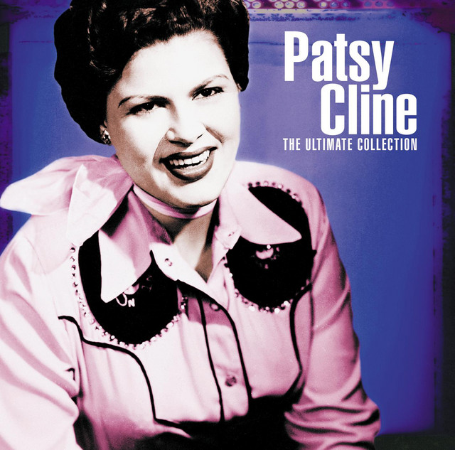 The Ultimate Collection: Patsy Cline - Compilation by Patsy Cline | Spotify