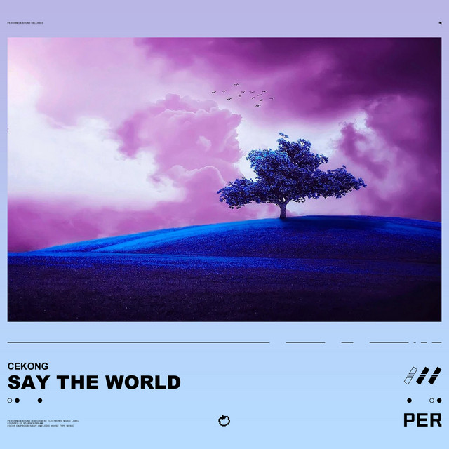 Say The World