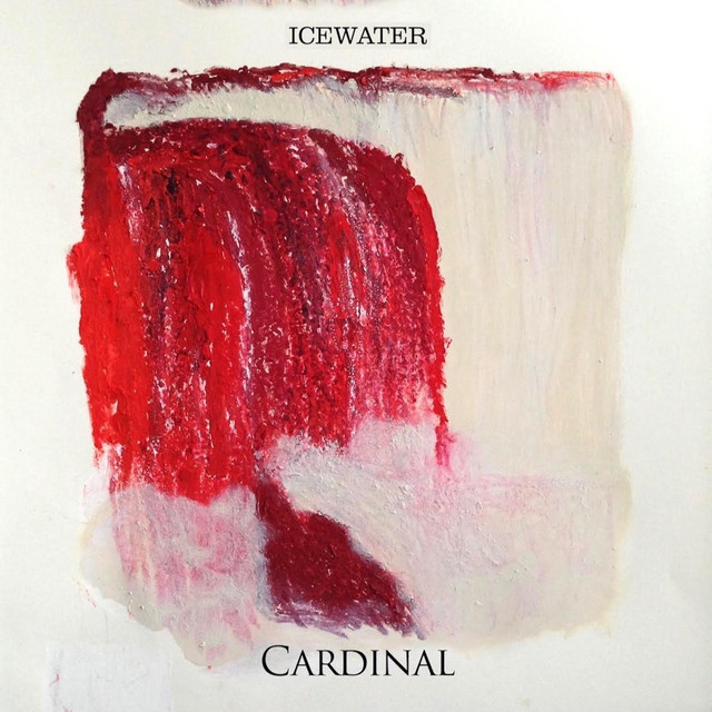Cardinal - Album by Icewater | Spotify