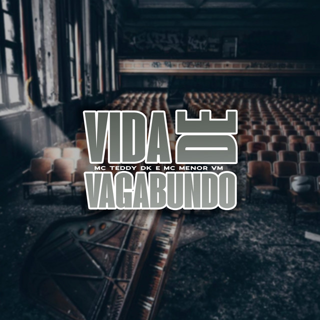 Vida de Vagabundo