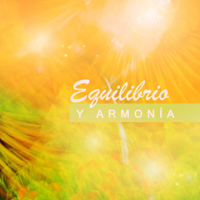 Equilibrio y Armonía - Masaje Relajante, Meditación, Afirmaciones Positivas, Descanso Después del Trabajo, Sueño Restaurador, Calmar la Mente, Práctica de Yoga cover art