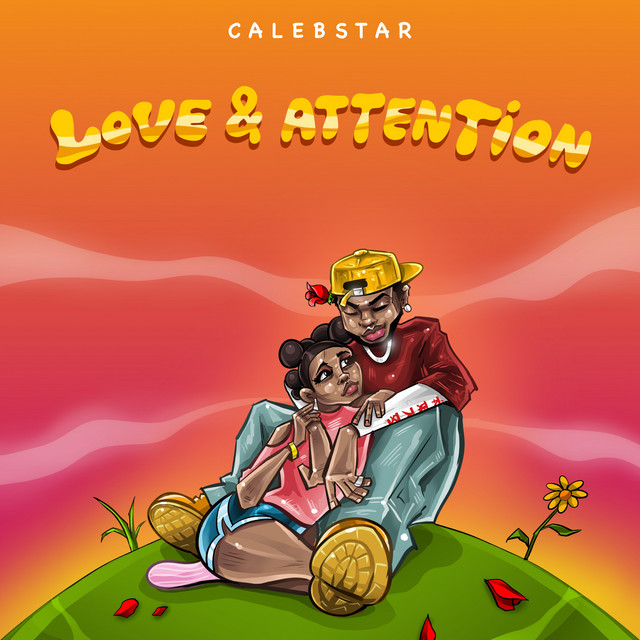 Love & Attention