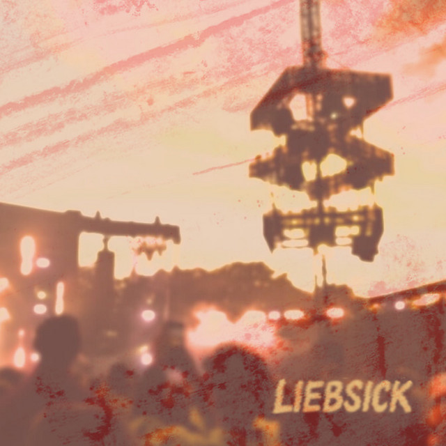 Liebsick cover art
