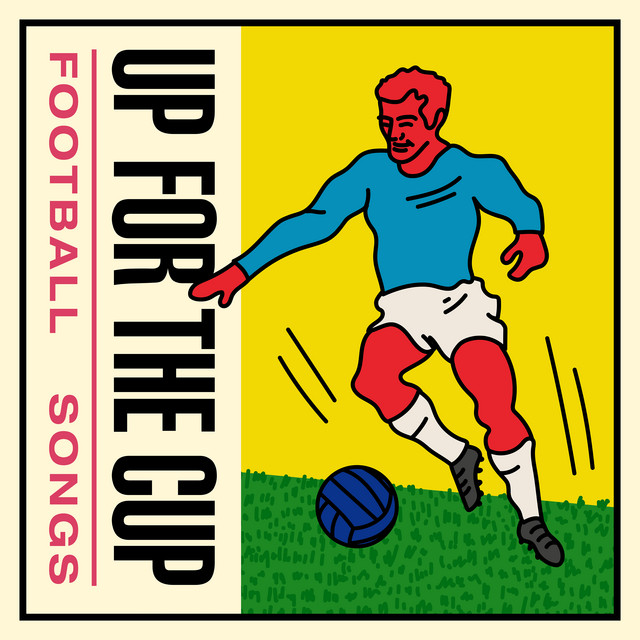 Up For the Cup: Football Songs cover art