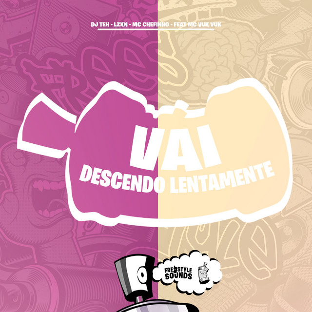 Vai Descendo Lentamente