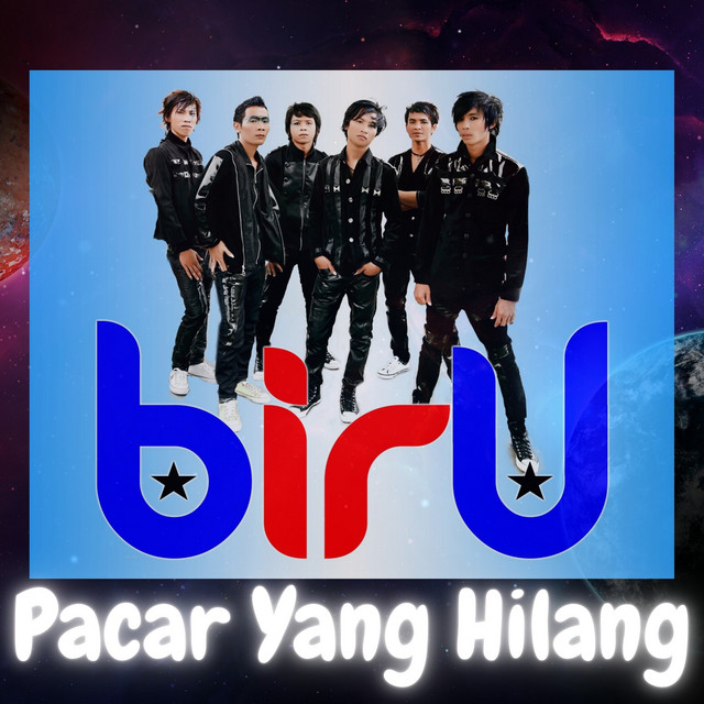 Biru Band - Pacar Yang Hilang
