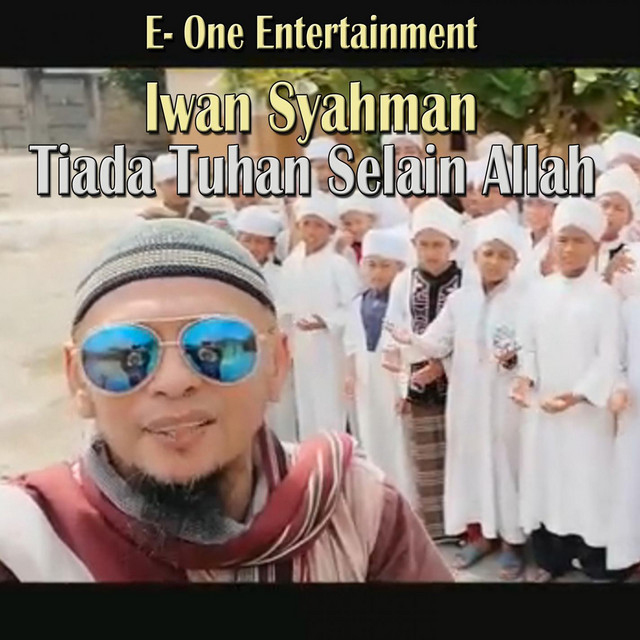 Tiada Tuhan Selain Allah Song By Iwan Syahman Spotify
