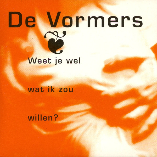 Weet Je Wel Wat Ik Zou Willen? cover