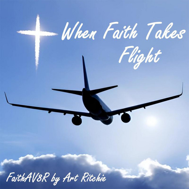 When Faith Takes Flight