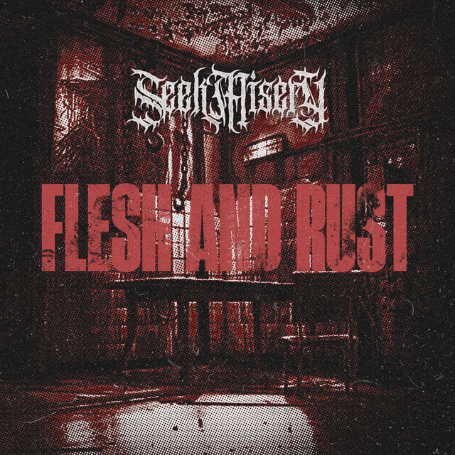Flesh And Rust