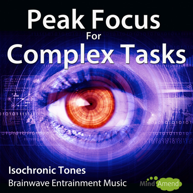 Peak Focus For Complex Tasks Isochronic Tones Study Music cover art
