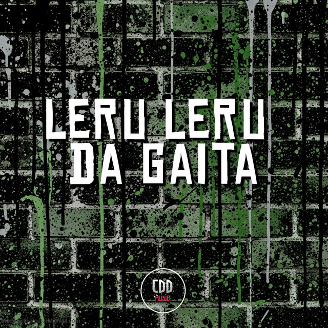 LERU LERU DA GAITA