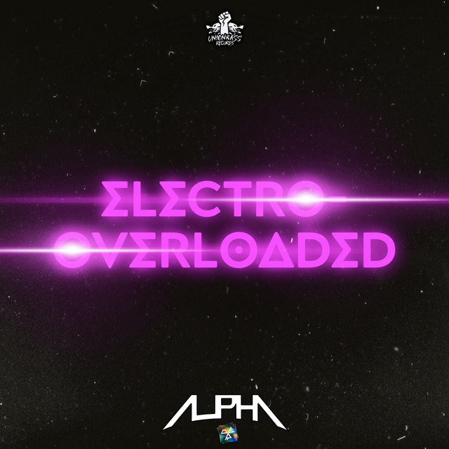 Electro Overloaded - Single by ALPHA | Spotify