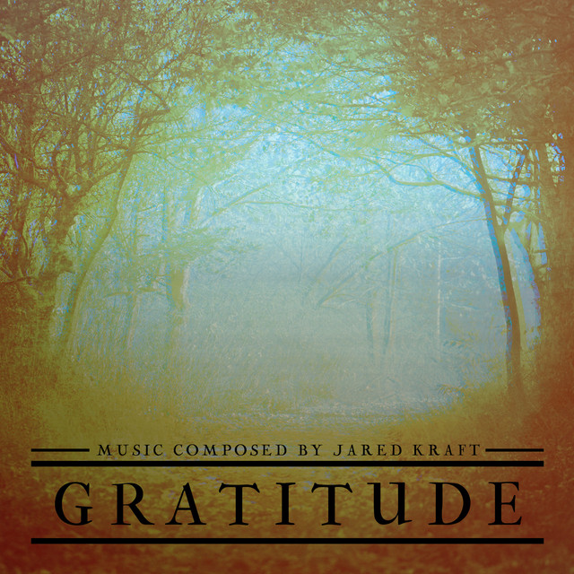 Gratitude - Single by Jared Kraft | Spotify