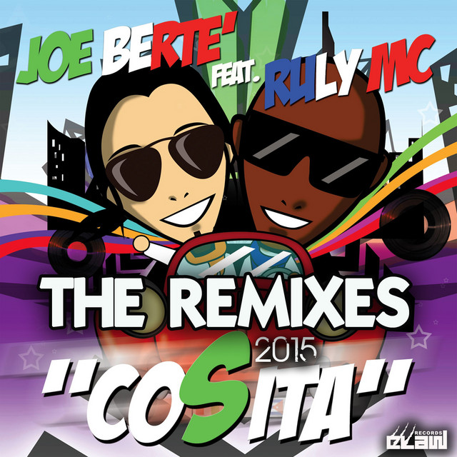 Cosita 2015 (feat. Ruly Mc) [The Remixes]