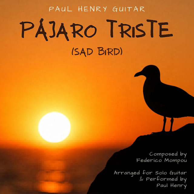 Pájaro Triste (Sad Bird)
