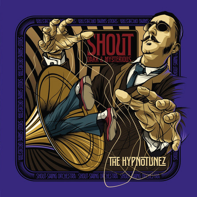 Обкладинка The Hypnotunez — Shout. Dark & Mysterious