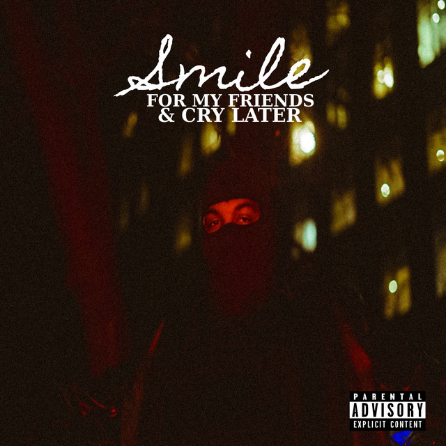 Smile for My Friends & Cry Later cover art