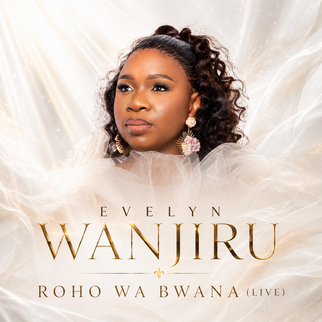 Roho Wa Bwana (Live) by Evelyn Wanjiru artwork