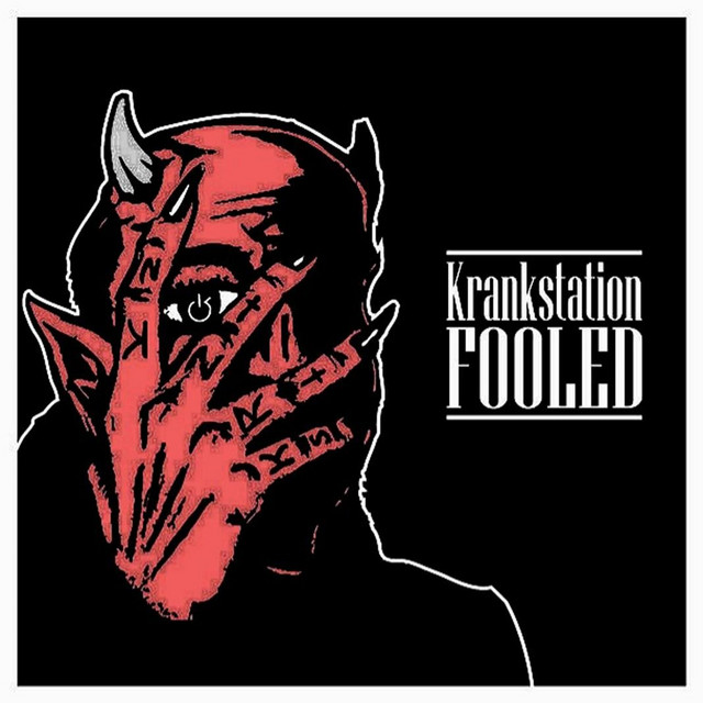 Fooled - song and lyrics by Krankstation | Spotify